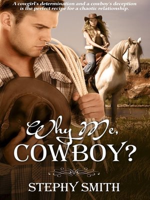 cover image of Why Me, Cowboy?